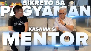 Sikreto Ng Pagyaman Kasama Si Mentor | Chinkee Tan x Francis Kong