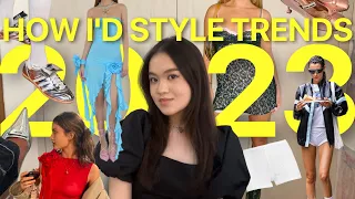 HOW I'D STYLE 2023 FASHION TRENDS (spring-summer wearable trendy outfit ideas) | Alyssa Lyanne