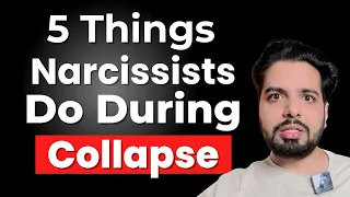 5 Weird Things a Narcissist Does when they hit Collapse