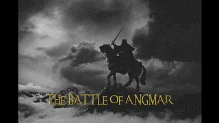 The Lord of the Rings - The Battle of Angmar