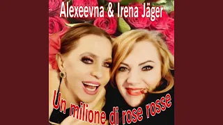 Un milione di rose rosse (feat. Irena Jagher)