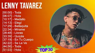 L e n n y T a v a r e z 2024 MIX Grandes Éxitos Enganchados T11 ~ 2000s Music ~ Top Rap, Latin, ...