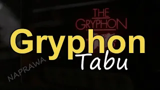 Gryphon Tabu [Reduktor Szumu] #279