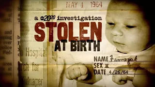 NBC | 20/20 - Stolen at Birth: A 20/20 Investigation
