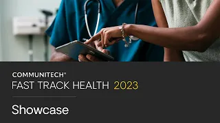 Fast Track Health 2023 Solution Showcase 2023