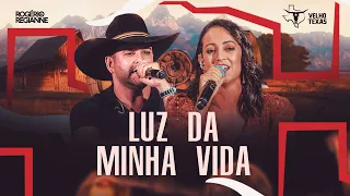 Rogerio e Regianne - Luz da Minha Vida - Velho Texas