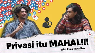 #5 Buka-bukaan REZA RAHADIAN (ENGGA PUNYA SOCIAL MEDIA?)