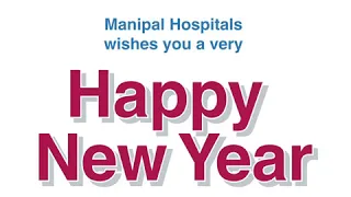 MHE New Year Wishes | Manipal Hospitals India