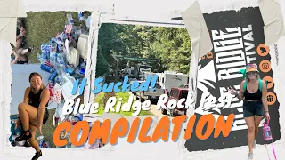 Compilation of my Time at Blue Ridge Rock Fest 2023, embrace the Suck
