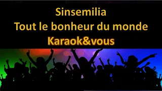 Karaoké Sinsemilia - Tout le bonheur du monde