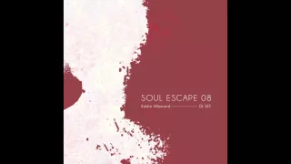 Mix - Soul Escape 08 / Downtempo / Lounge / Trip Hop - 2015 - DJ set by Eddie A