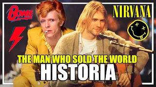 David Bowie & Nirvana - The Man Who Sold The World // Historia Detrás De La Canción