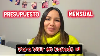 Presupuesto Mensual para Vivir / Costo de Vida en Canadá 🇨🇦