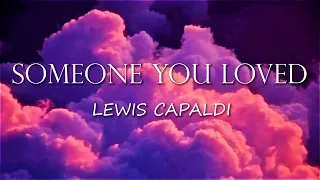 Lewis Capaldi - Someone You Loved (Lyrics) (Laibert Remix)