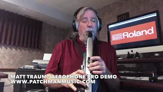 Roland AE-30 Aerophone Pro Demo by Matt Traum of Patchman Music