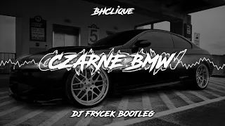 BHClique - Czarne BMW (DJ Frycek Bootleg) 2022