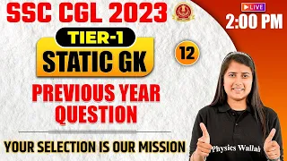 SSC CGL 2023 | Static GK | Previous Year Questions #12 | SSC CGL PRE and MAINS @SSCWallahPW