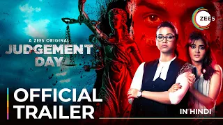 Judgement Day | Hindi | Official Trailer | A ZEE5 Original | Streaming Now On ZEE5