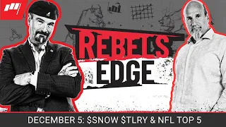 Rebel's Edge with Jon & Pete Najarian- $SNOW $TLRY & NFL Top 5