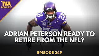 Updates from Vikings OTAs + Adrian Peterson retirement talk  - Episode 249