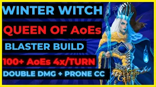 BG3- WINTER WITCH ICE QUEEN of AoEs Build: 120+ AoEs 4x/TURN, DOUBLE DMG with CC AoES! TACTICIAN