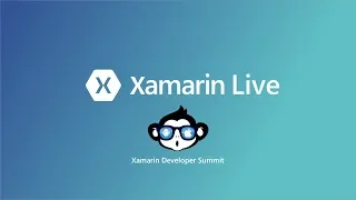 Xamarin Developer Summit - Day 1