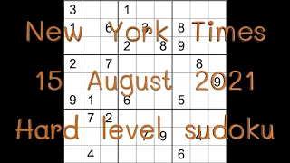 Sudoku solution – New York Times sudoku 15 August 2021 Hard level