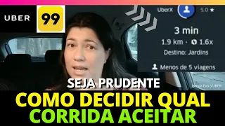 DICAS PARA MOTORISTA INICIANTE - Como escolher as corridas da Uber e 99