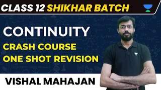 Class 12 Maths - Continuity | One Shot Revision | Shikhar Crash Course Batch - Vishal Mahajan