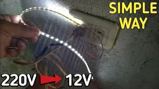 How to Connect 12V LED to 220 AC "Step by step"