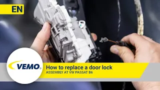 Replacing the door lock on the VW Passat [VEMO V10-85-0019]