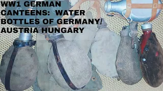 World War One German Canteens:  Water Bottles of Germany Austria Hungary WWI. 1W.K