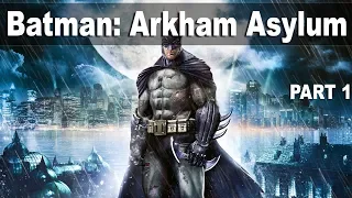 Batman: Arkham Asylum (Прохождение на стриме) | #1