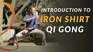 Introduction to Iron Shirt Qi Gong | 11-Min Routine