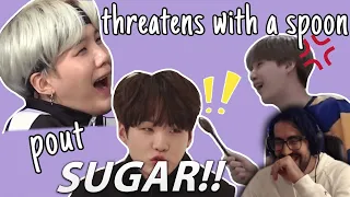 Sugar! - Yoongi whining and complaining for nearly 7 min straight | Reaction