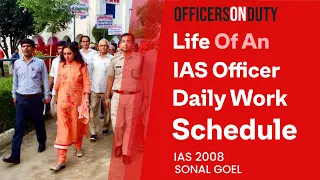 Officers On Duty E58 | A Day in the Life of an IAS Officer | IAS Sonal Goel