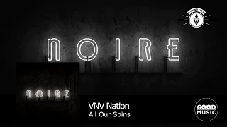 VNV Nation - 13. All Our Sins [NOIRE]