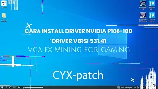 Cara Install Driver NVIDIA P106-100 CYX-patch versi 531.41 | VGA ex Mining for Gaming | @VersusID