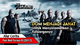 KETIKA DOM MENJADI JAHAT UNTUK MENYELAMATKAN KELUARGANYA ll Alur Cerita Film The Fate Of The Furious