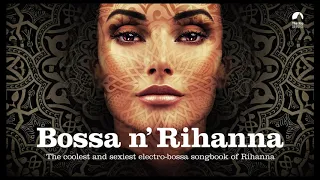 Russian Roulette - @AmazonicsOfficial  (from Bossa n' Rihanna)