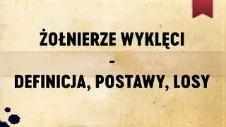 Żołnierze Wyklęci - lekcja online (#5)