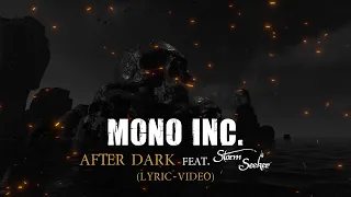 MONO INC. - After Dark feat. Storm Seeker (Official Lyric Video)