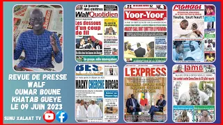 Revue de presse Walfadjri fm wolof oumar boune khatab Gueye du vendredi 09 juin 2023