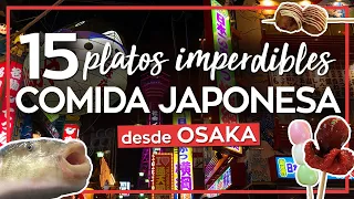 OSAKA Japon 🍡 Probando COMIDA JAPONESA!!🍜 Sus mejores 15 platos | Viaje a Japon
