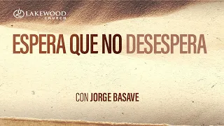 Santiago 5 | Espera que no desespera | Jorge Basave