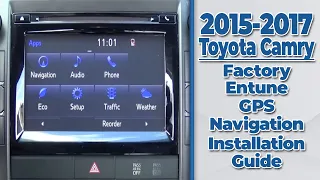 2015-2017 Toyota Camry Factory Entune GPS Navigation Radio Upgrade - Easy Plug & Play Install!