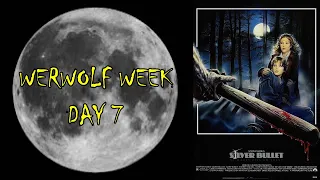 Werewolf Week Day 7: Silver Bullet (1985) 🌕🐺