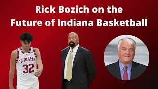 Rick Bozich on the Future of Indiana Basketball