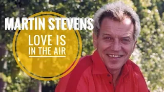 Martin Stevens - Love Is In The Air