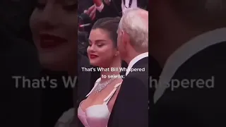 That's What Bill Whispered To Selena Gomez 😭😂